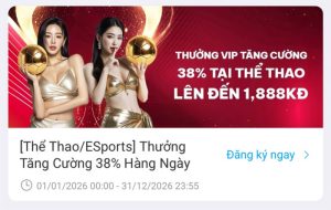 Read more about the article Thưởng VIP tăng cường 38% tại thể thao – lên đến 1,888KD